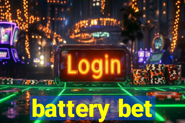 battery bet