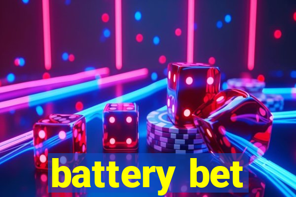 battery bet