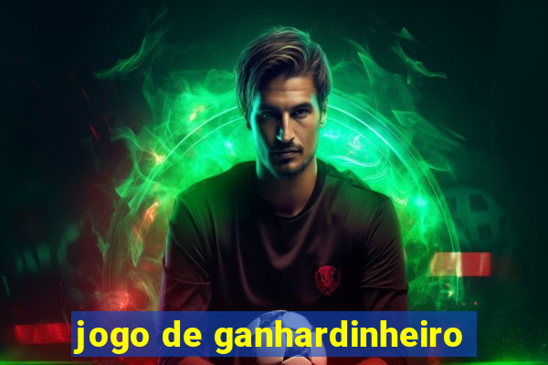 jogo de ganhardinheiro