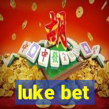 luke bet