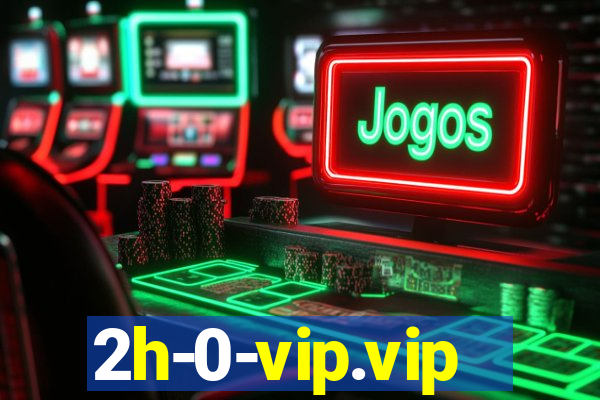 2h-0-vip.vip