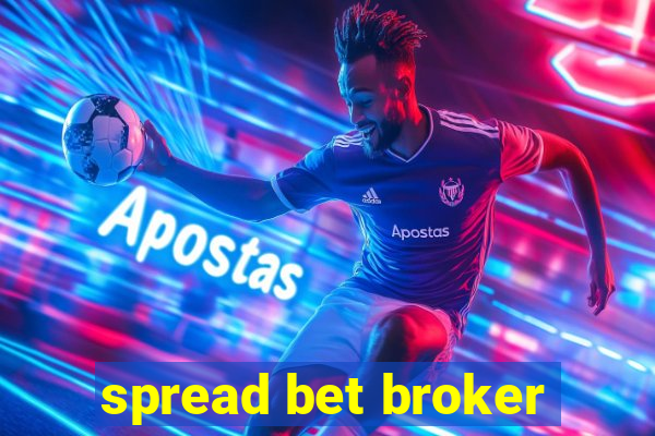 spread bet broker