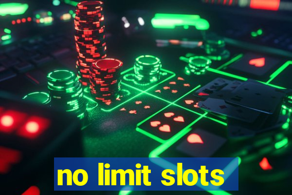 no limit slots