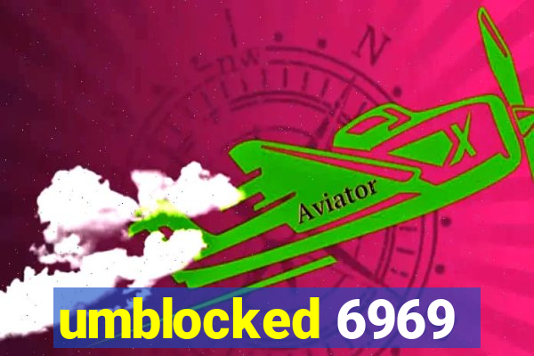 umblocked 6969