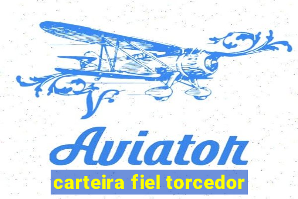 carteira fiel torcedor