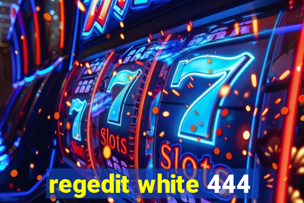 regedit white 444