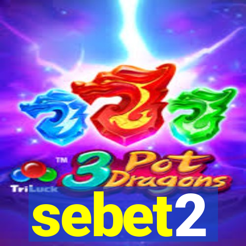 sebet2