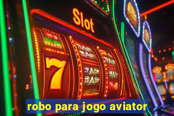 robo para jogo aviator