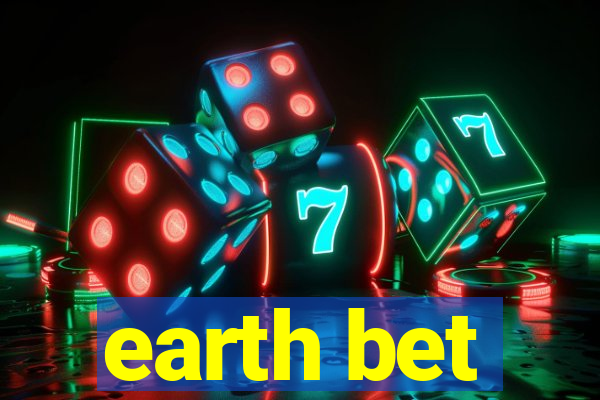 earth bet