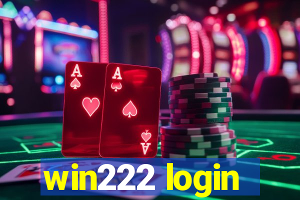 win222 login