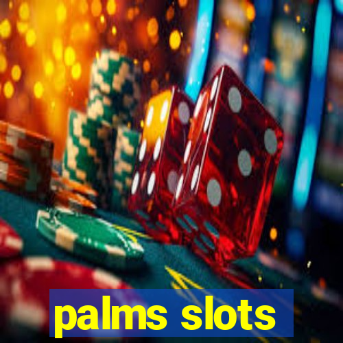 palms slots