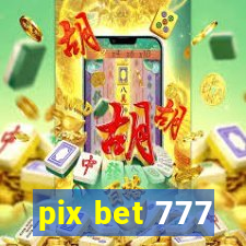 pix bet 777