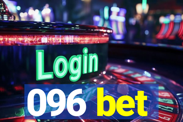 096 bet