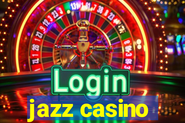 jazz casino