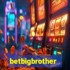 betbigbrother