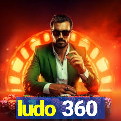 ludo 360