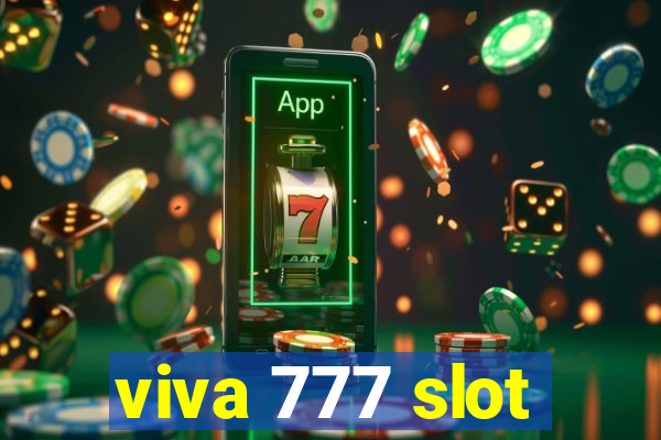 viva 777 slot