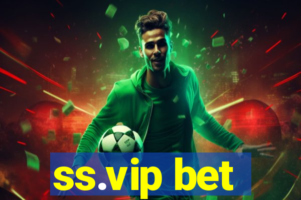 ss.vip bet