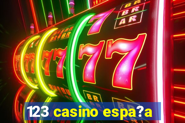 123 casino espa?a