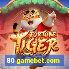 80 gamebet.com