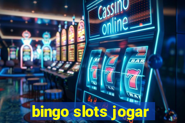 bingo slots jogar