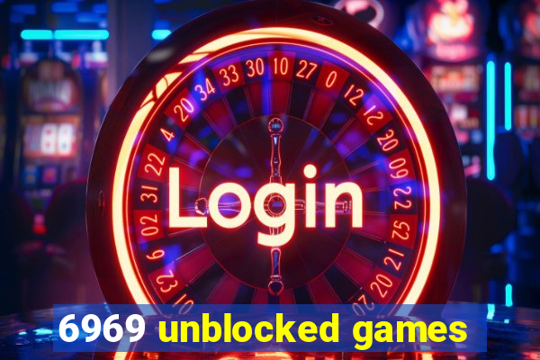 6969 unblocked games