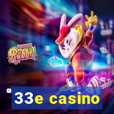 33e casino