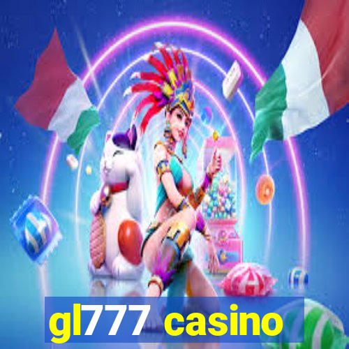 gl777 casino