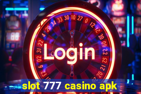 slot 777 casino apk