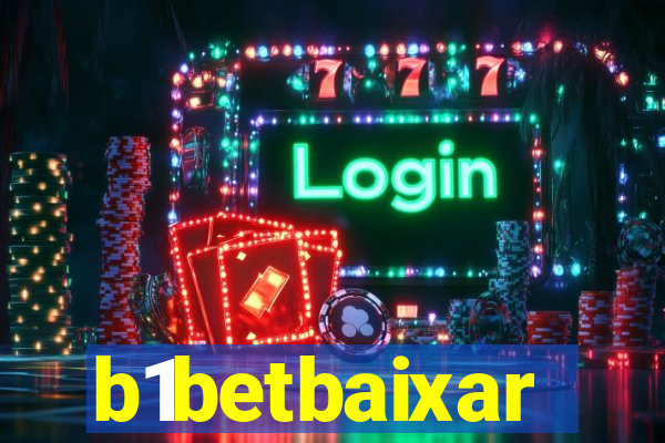 b1betbaixar