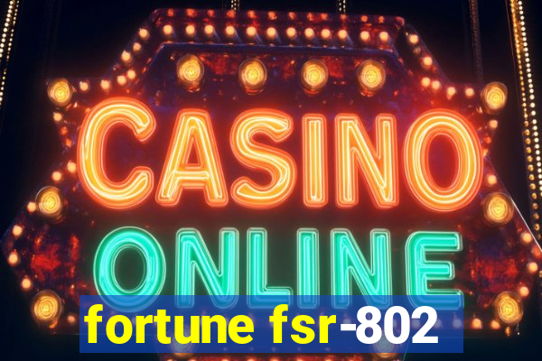 fortune fsr-802