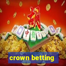 crown betting