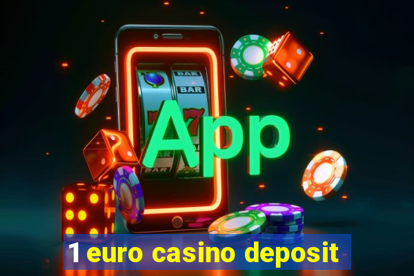 1 euro casino deposit