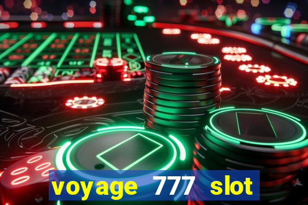 voyage 777 slot crash games