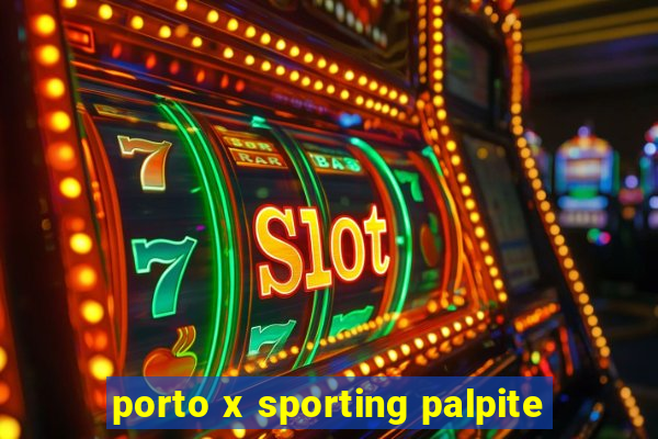 porto x sporting palpite