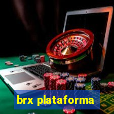 brx plataforma