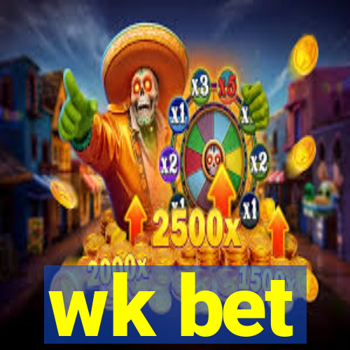 wk bet