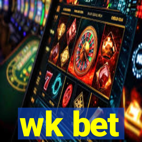 wk bet