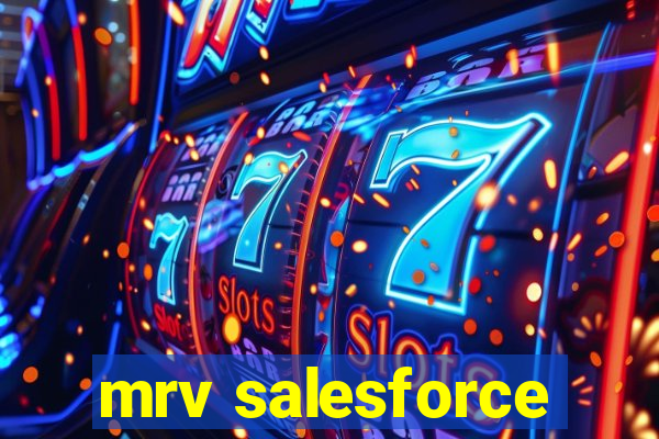 mrv salesforce