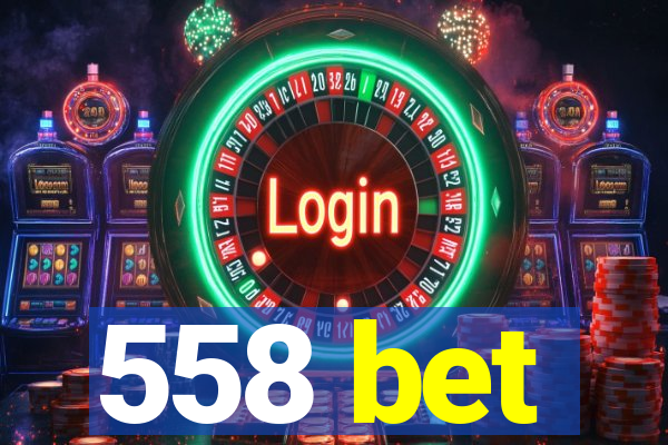 558 bet