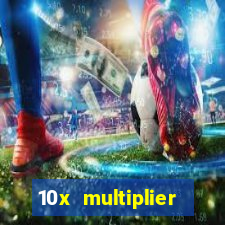 10x multiplier casino no deposit