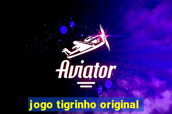 jogo tigrinho original