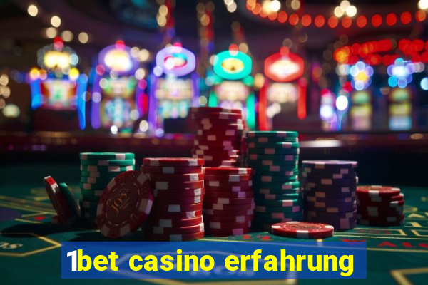 1bet casino erfahrung