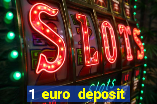 1 euro deposit casino 2021