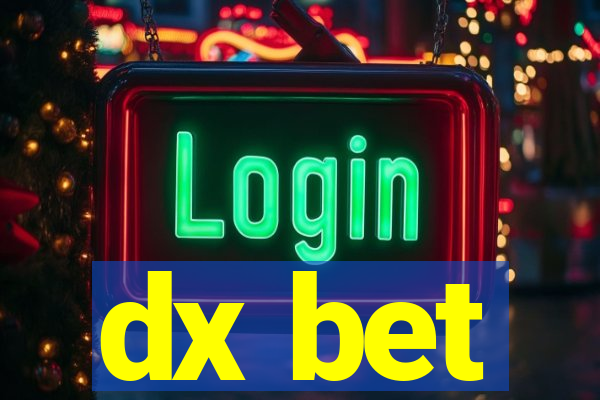 dx bet