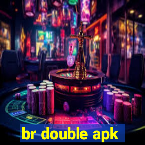 br double apk