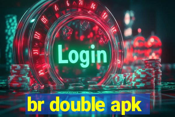 br double apk