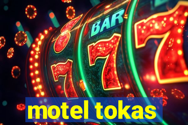 motel tokas