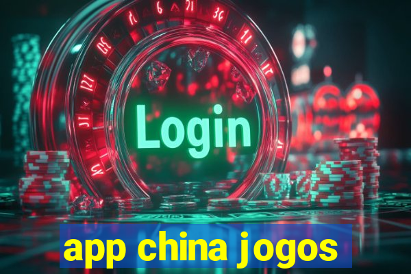 app china jogos