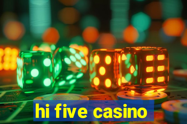 hi five casino